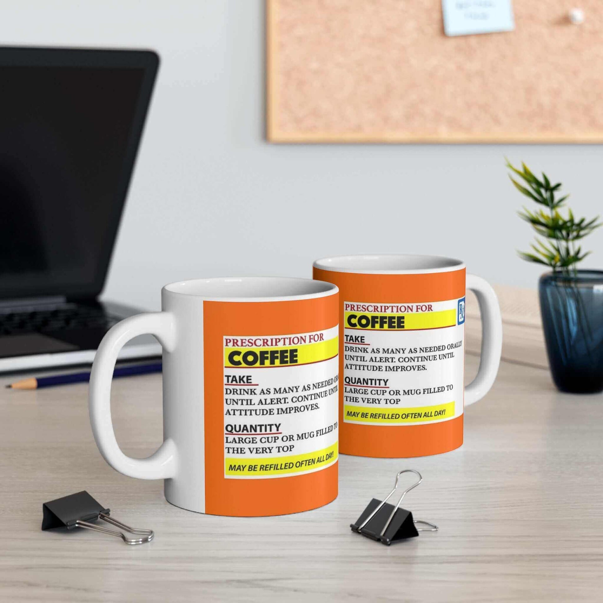 Prescription Coffee Mugs in home office setting - unisex ceramic coffee mug, 11oz and 15oz, vivid colors, perfect gift for coffee lovers.