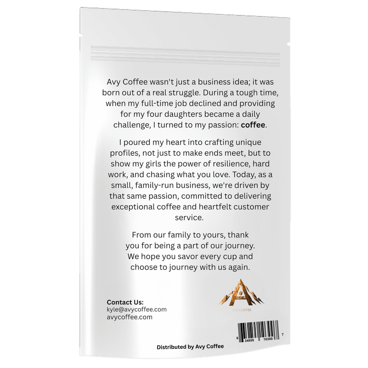 Back of Avy Coffee bag with a heartfelt message about passion for coffee and family.