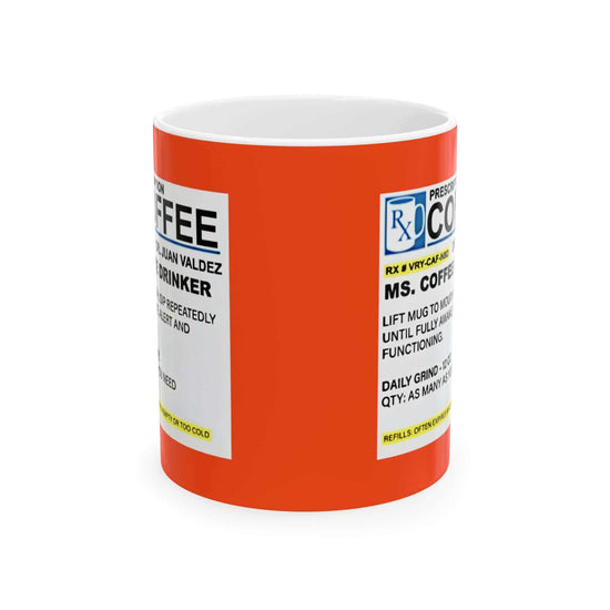 Prescription Coffee Mug - For Her (11oz, 15oz) in white ceramic with vivid colors and fun prescription label design.