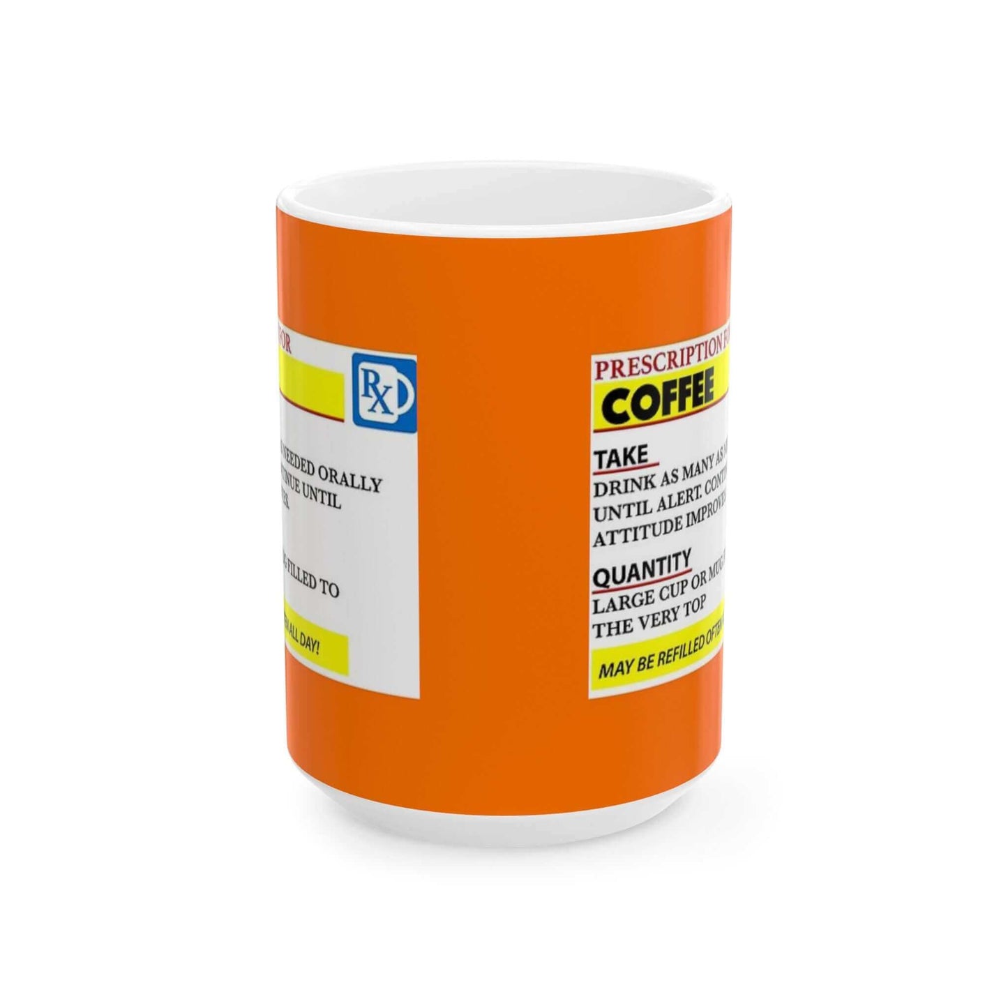 Prescription Coffee Mug - Unisex 11oz ceramic mug with colorful prescription label design, perfect for coffee and tea lovers.