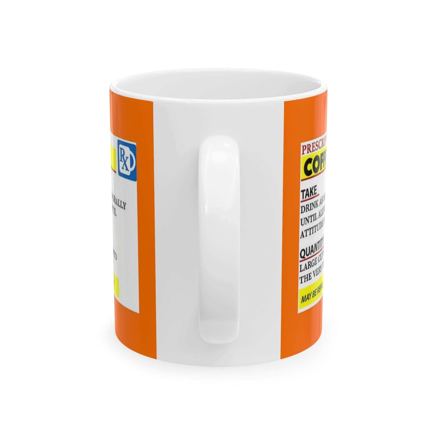 Prescription Coffee Mug - Unisex, 11oz and 15oz sizes, customizable ceramic coffee cup with a playful prescription label design.