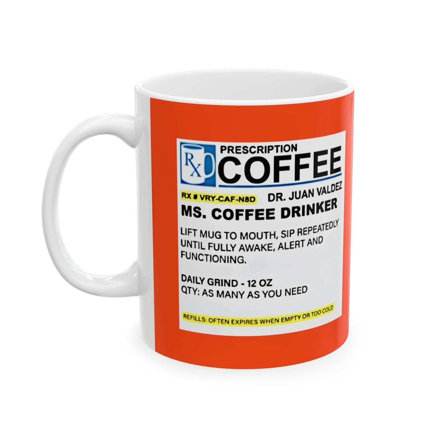 Prescription Coffee Mug - For Her (11oz, 15oz) with humorous prescription label design, perfect ceramic gift for coffee lovers.